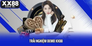 Trải Nghiệm Demo XX88 Khám Phá Cá Cược Miễn Phí Trước Khi Chơi Thật